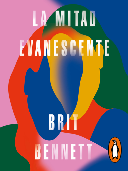 Title details for La mitad evanescente by Brit Bennett - Available